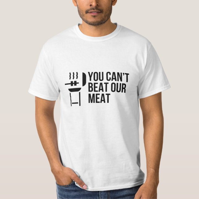 SIE KÖNNEN UNSER FLEISCH NICHT SCHLAGEN T-Shirt (Vorderseite)