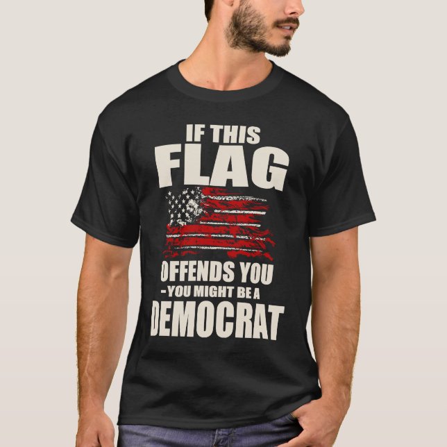 Sie könnten Demokrat sein T-Shirt (Vorderseite)