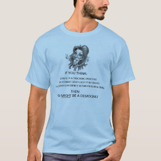 Sie KONNTEN ein Demokrat sein T-Shirt
