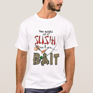 Sie konnten es nennen Sushi T-Shirt