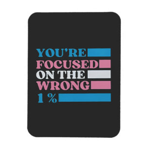 Sie konzentrieren sich auf die falschen 1% LGBT Tr Magnet
