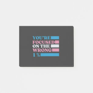 Sie konzentrieren sich auf die falschen 1% LGBT Tr Post-it Klebezettel