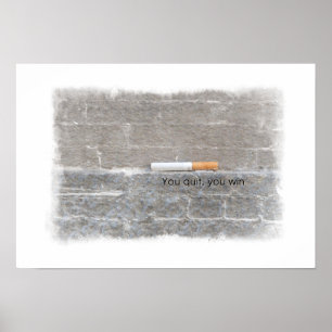Sie kündigen, Sie gewinnen - Anti-Raucher-Kampagne Poster