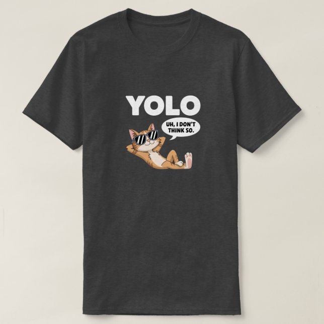SIE LEBEN NUR EINMAL T-Shirt (Design vorne)