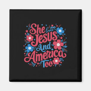 Sie Liebe Jesus und Amerika zu Frauen 4. Juli Magnet