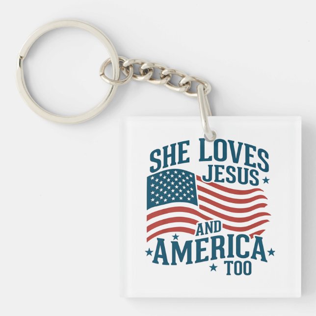 Sie Liebe Jesus und Amerika zu USA Flag 4. Schlüsselanhänger (Vorderseite)