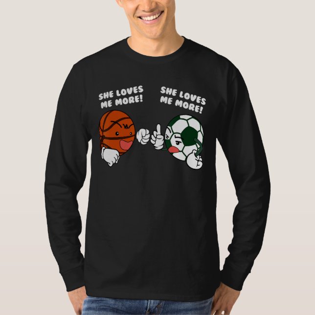 Sie Liebe mir mehr Basketball-Fußballspieler T-Shirt (Vorderseite)