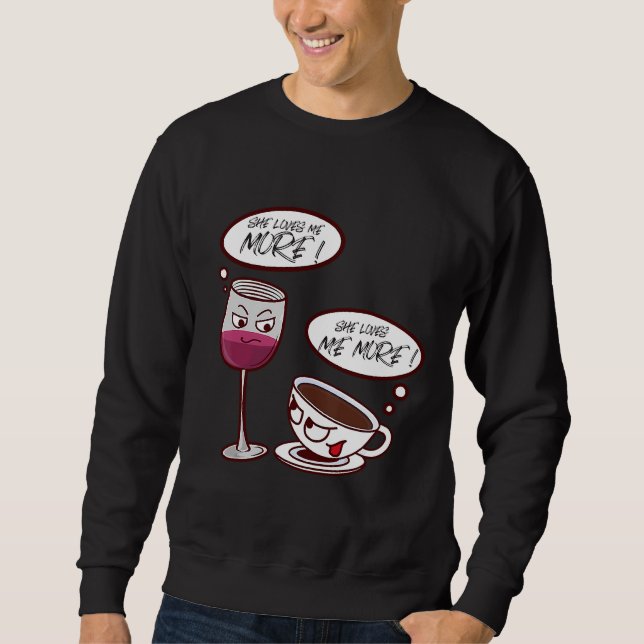 Sie Liebe mir mehr Wein 73 Sweatshirt (Vorderseite)