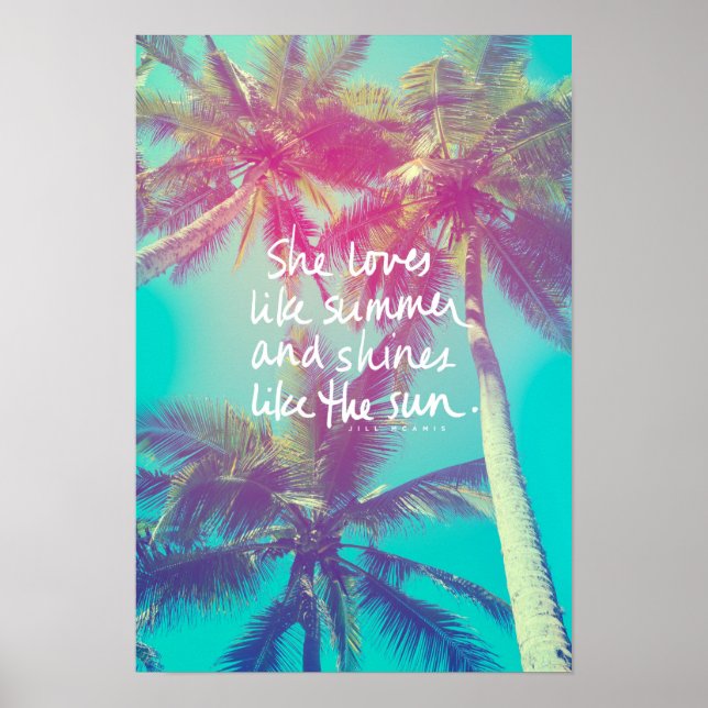 Sie Lieben wie Summer & Shines wie das Sun Poster (Vorne)