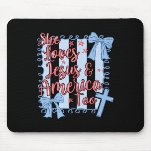Sie liebt Jesus & Amerika Christlicher 4. Juli C Mousepad