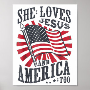 Sie liebt Jesus und Amerika auch USA-Flagge 4. Jul Poster