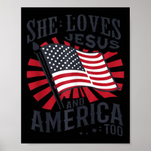 Sie liebt Jesus und Amerika auch USA-Flagge 4. Jul Poster