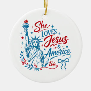 Sie liebt Jesus und Amerika zu sehr 4. Juli Christ Keramik Ornament