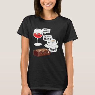 Sie liebt mich mehr Wein Kaffee Schokolade Lustige T-Shirt