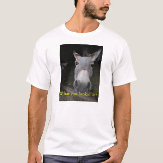 Sie lookin an mir? T-Shirt