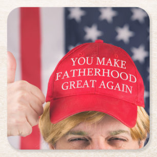 Sie machen die Vaterschaft wieder groß für Trump Rechteckiger Pappuntersetzer