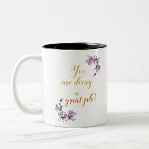 Sie machen einen großartigen Job Quote Design Offi Zweifarbige Tasse