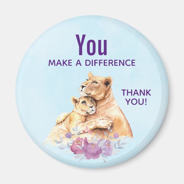 Sie machen einen Unterschied Wasserfarben-Löwe & C Magnet (Vorne)