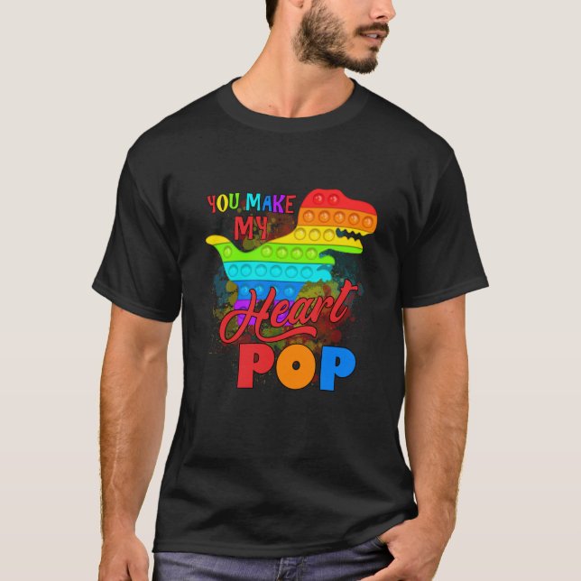 Sie machen mein Herz Pop Dinosaurier Shirt, Pop Es T-Shirt (Vorderseite)