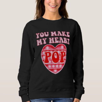 Sie machen mein Herz Pop glücklich Valentinstag Po Sweatshirt