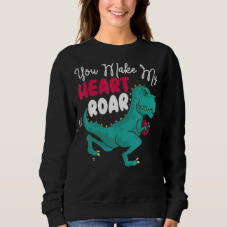 Sie machen mein Herz Roar Dino Paläontologe Dinosa Sweatshirt