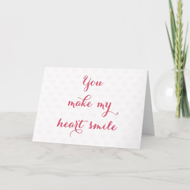 Sie machen meinen Liebe-Zitat-Valentinstag zum Läc Feiertagskarte (Vorderseite)