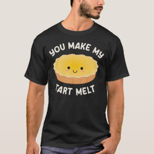 Sie machen meinen Tart Melt Niedlich Kawaii Egg Ta T-Shirt