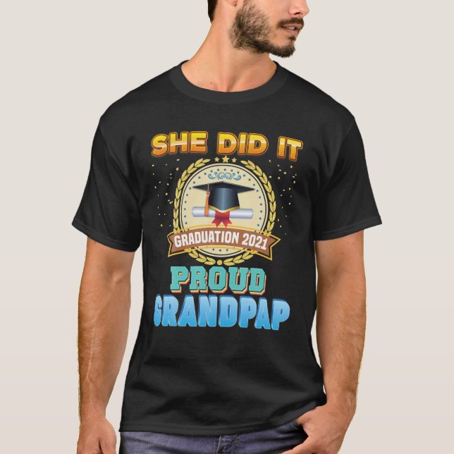 Sie machte es stolz Grandpap eines Graduate Gradu  T-Shirt (Vorderseite)