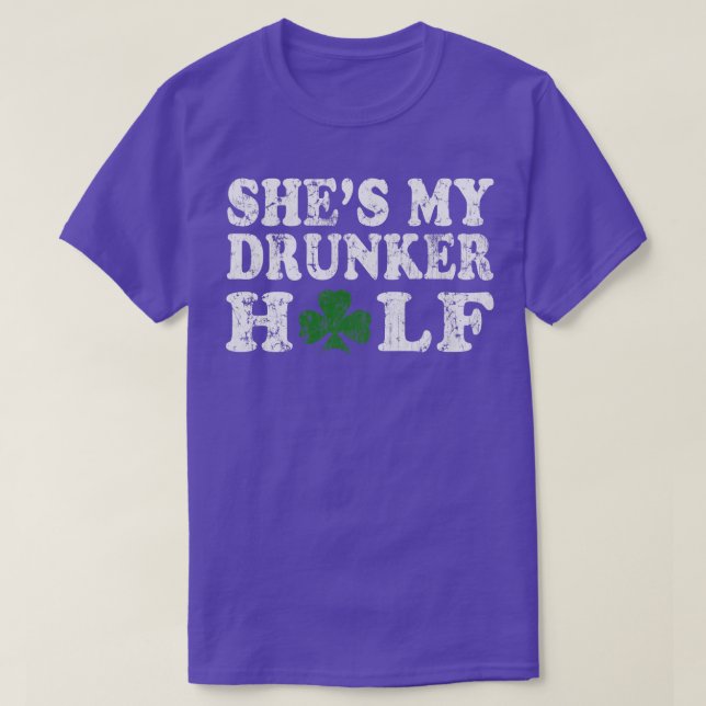 Sie meinen Betrunkeneren Halbpaaren St Patricks Da T-Shirt (Design vorne)