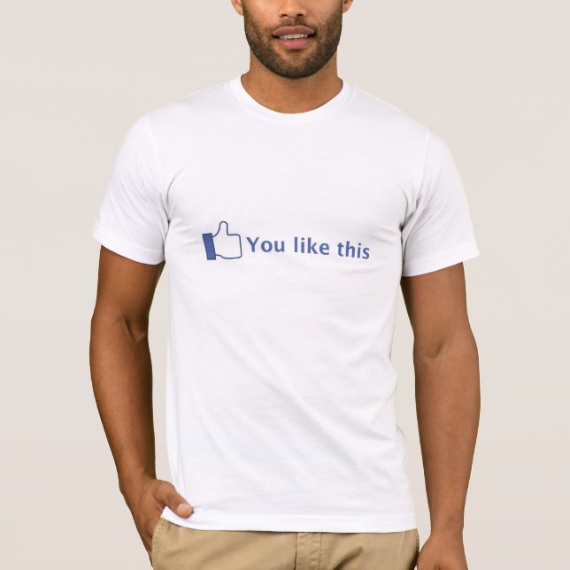 Sie mögen dieses T-Shirt (Vorderseite)