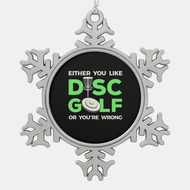 Sie mögen Disk Golf Schneeflocken Zinn-Ornament (Vorderseite)