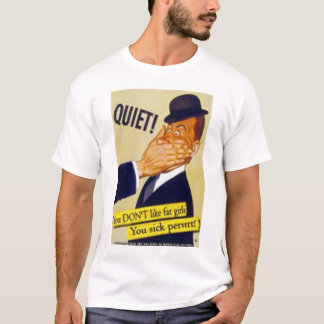 Sie mögen nicht fette Mädchen!?! T-Shirt