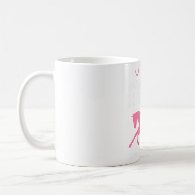 Sie mögen Pferde Ihr Leben muss so langweilig sein Kaffeetasse (Links)