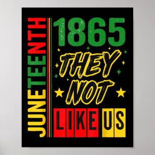 Sie mögen uns Juneteenth 1865 Stolz Schwarze Gesch Poster