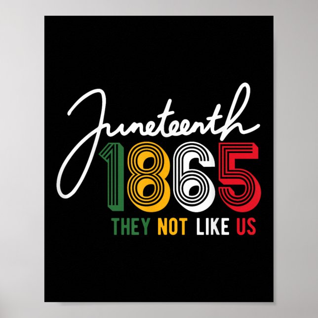 Sie mögen uns nicht Juneteenth 1865 Pride Unabhäng Poster (Vorne)