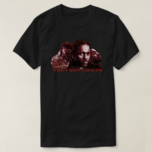 Sie mögen uns nicht - Kendrick Lamar T - Shirt (Design vorne)