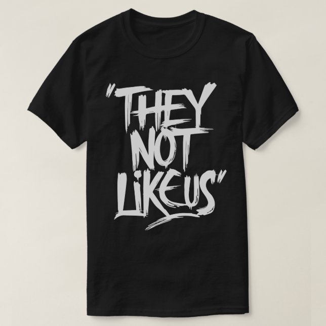 Sie mögen uns TShirt nicht 13 (Design vorne)