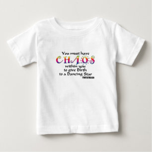 Sie müssen Chaos haben Baby T-shirt