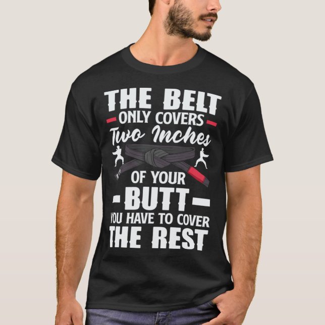 Sie müssen den Rest abdecken Aikido Karate Jiu Jit T-Shirt (Vorderseite)