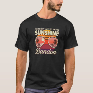 Sie müssen nicht den Sonnenschein Bandon Beach erw T-Shirt