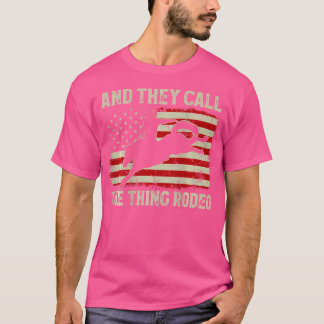 Sie nennen die "Thing Rodeo American Flag" (hinten T-Shirt