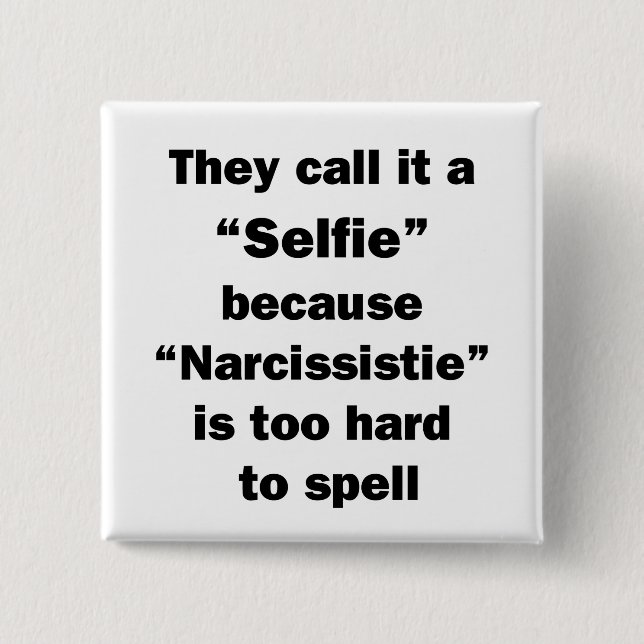 Sie nennen es Selfie Button (Vorderseite)