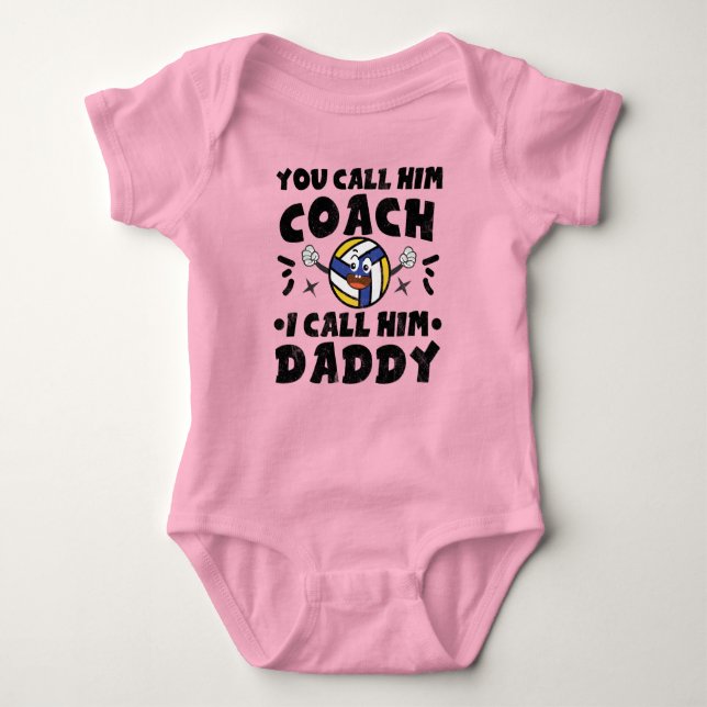 Sie nennen ihn Coach, ich nenne ihn Daddy, Volleyb Baby Strampler (Vorderseite)