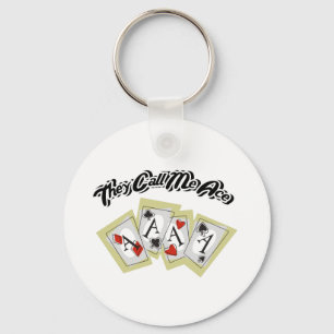 Sie nennen mich Ace Schlüsselanhänger