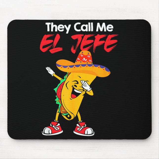 Sie nennen mich el jefe lustiger Cinco de Mayo-Kos Mousepad (Vorne)