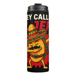 Sie nennen mich El Jefe Taco Funny Boss Cinco De M Thermosbecher