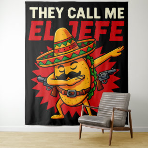Sie nennen mich El Jefe Taco Funny Boss Cinco De M Wandteppich
