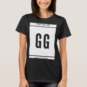 Sie nennen mich GG Gangster Oma T-Shirt