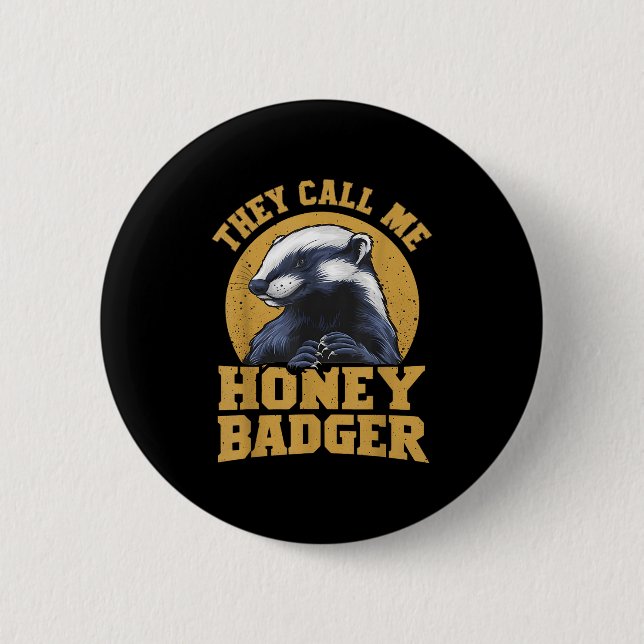 Sie nennen mich Honey Badger Funny Niedlich Fun Sp Button (Vorderseite)