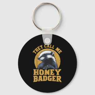 Sie nennen mich Honey Badger Funny Niedlich Fun Sp Schlüsselanhänger